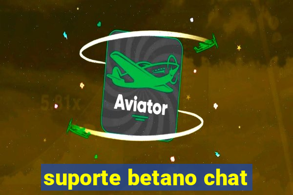 suporte betano chat