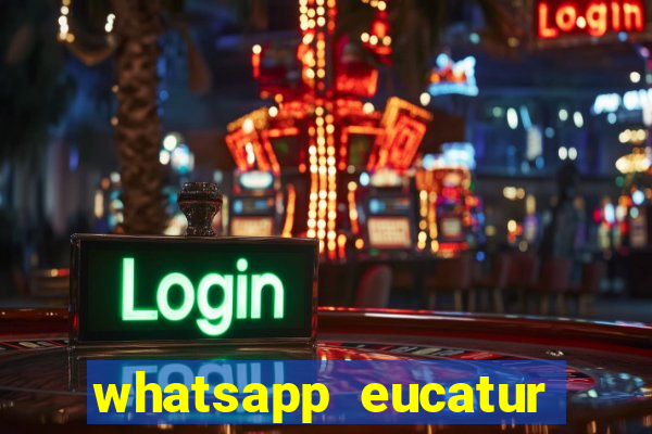 whatsapp eucatur porto velho