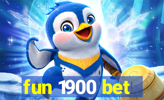 fun 1900 bet