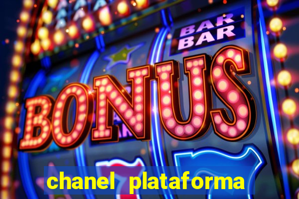 chanel plataforma de jogos