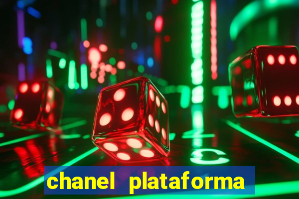 chanel plataforma de jogos