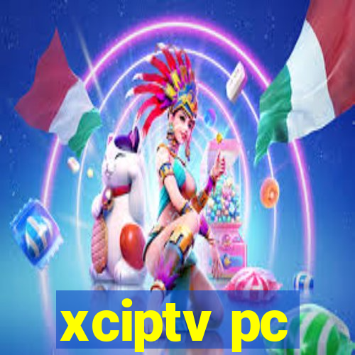 xciptv pc