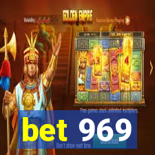 bet 969