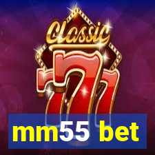 mm55 bet