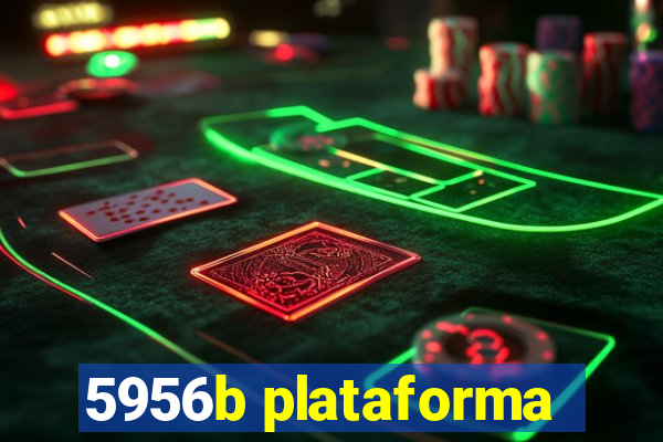 5956b plataforma