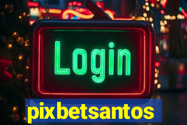 pixbetsantos