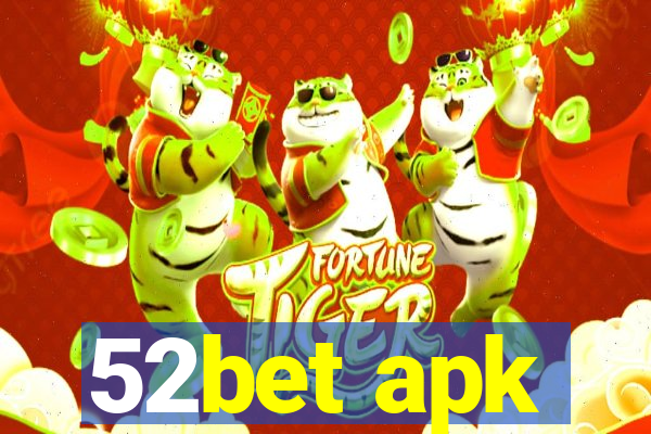 52bet apk