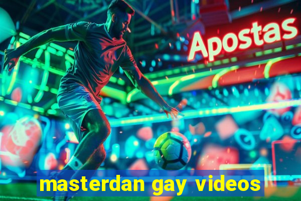 masterdan gay videos