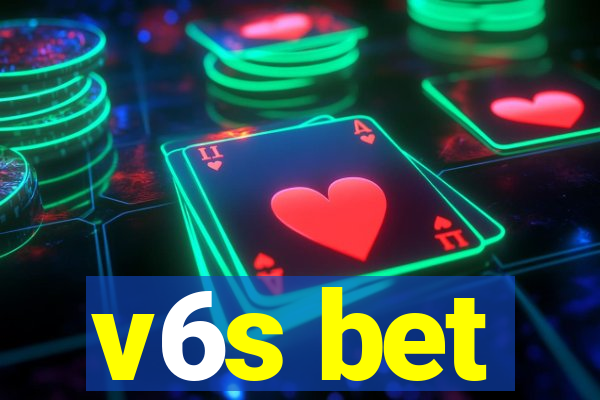 v6s bet