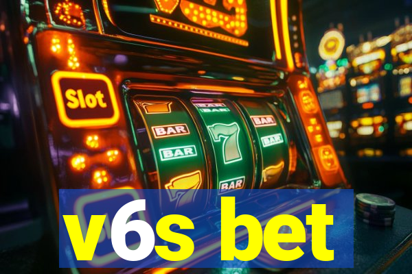 v6s bet