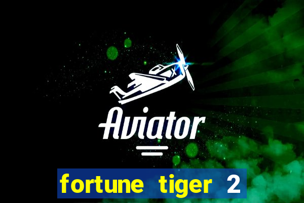 fortune tiger 2 demo revenge