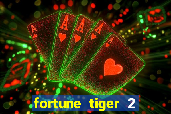 fortune tiger 2 demo revenge