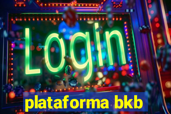 plataforma bkb