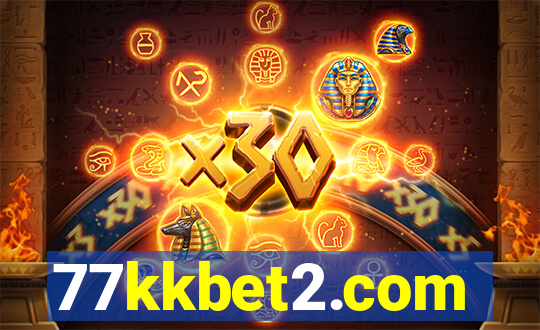 77kkbet2.com