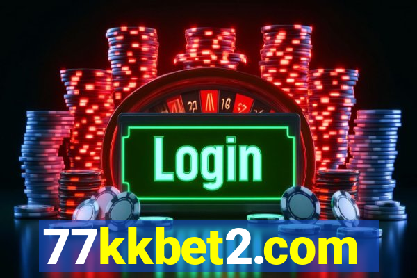 77kkbet2.com