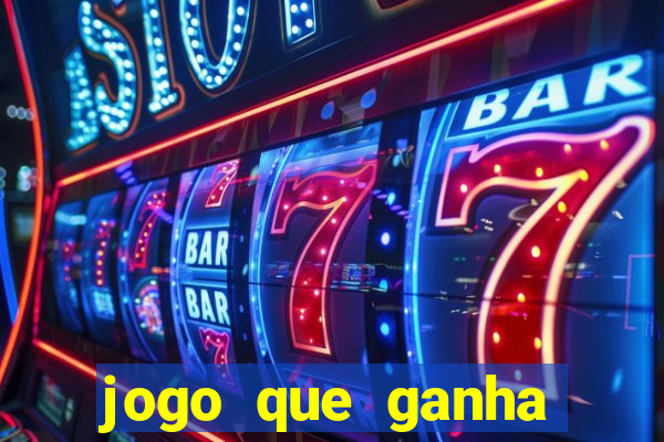 jogo que ganha dinheiro sem fazer deposito