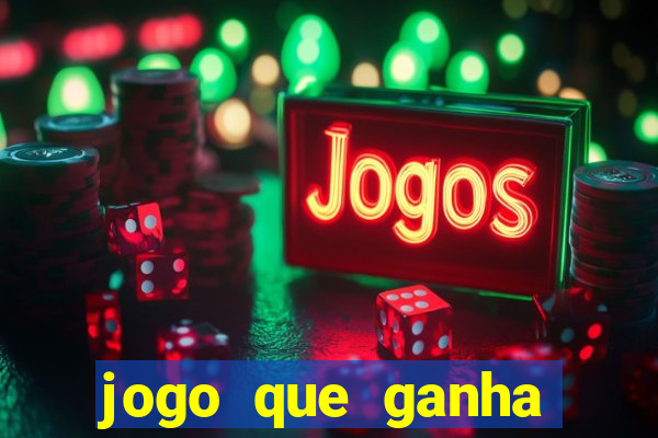 jogo que ganha dinheiro sem fazer deposito