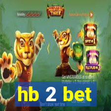 hb 2 bet