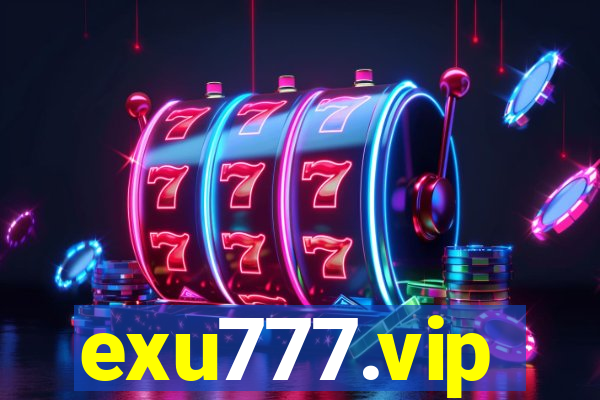 exu777.vip