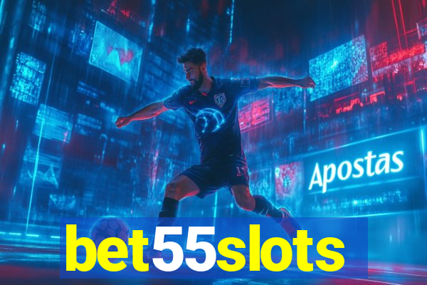 bet55slots