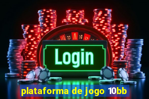 plataforma de jogo 10bb