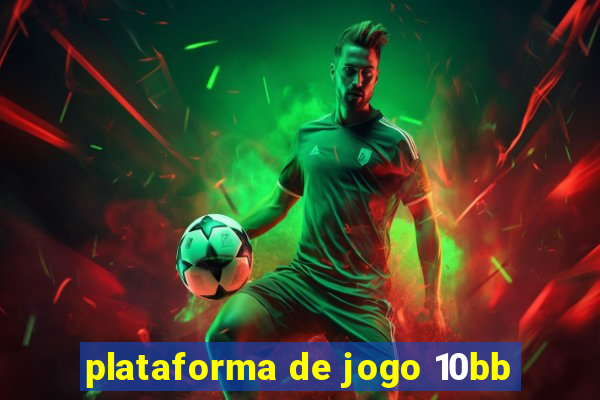 plataforma de jogo 10bb