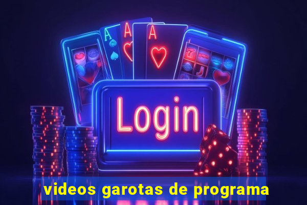 videos garotas de programa