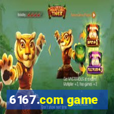 6167.com game