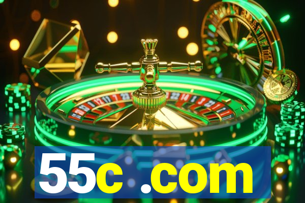 55c .com