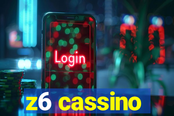 z6 cassino