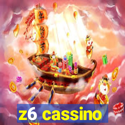 z6 cassino