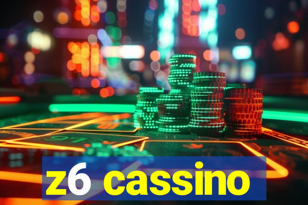 z6 cassino