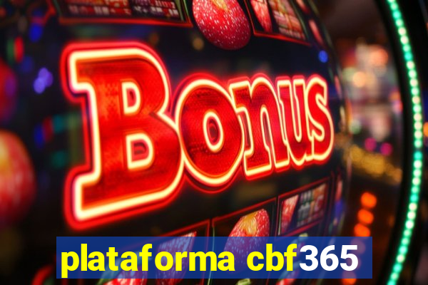 plataforma cbf365