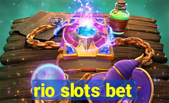 rio slots bet