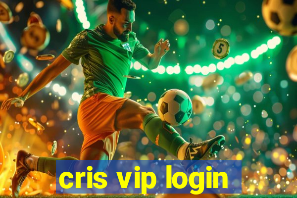 cris vip login