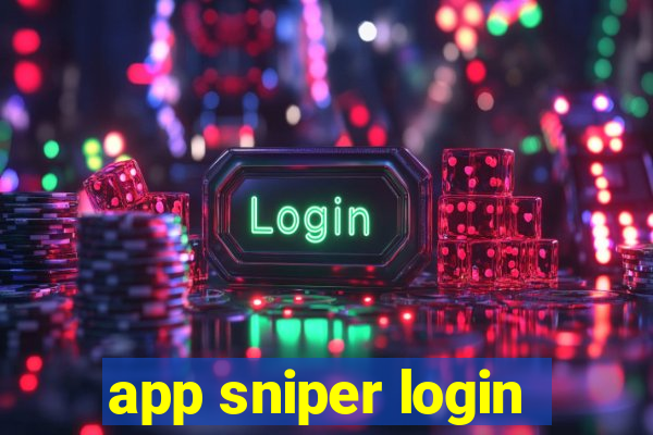 app sniper login