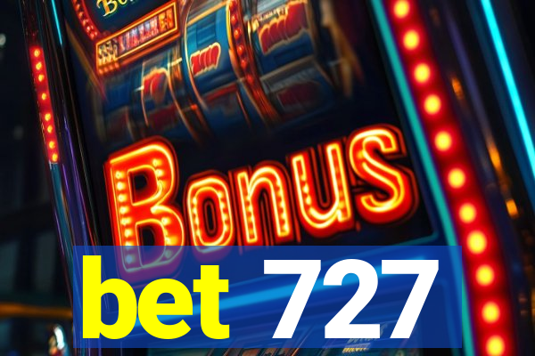 bet 727