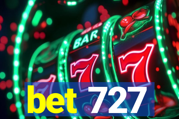 bet 727