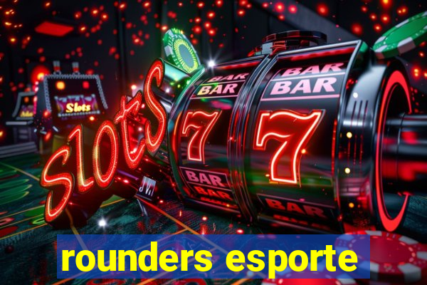 rounders esporte