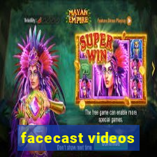 facecast videos