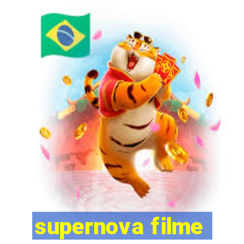 supernova filme