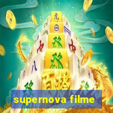 supernova filme