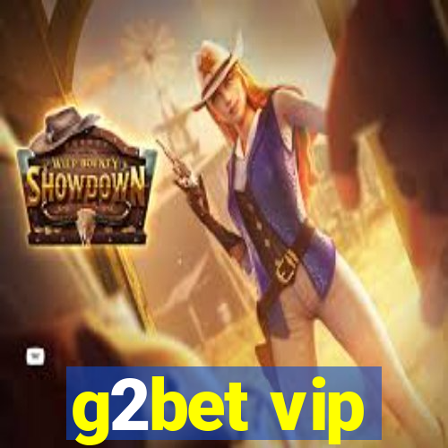 g2bet vip