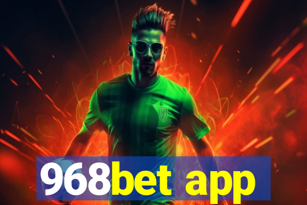 968bet app