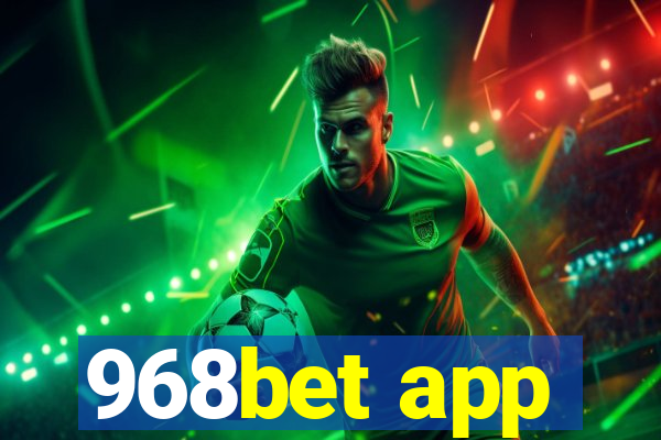 968bet app