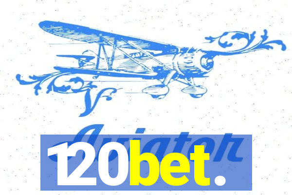 120bet.