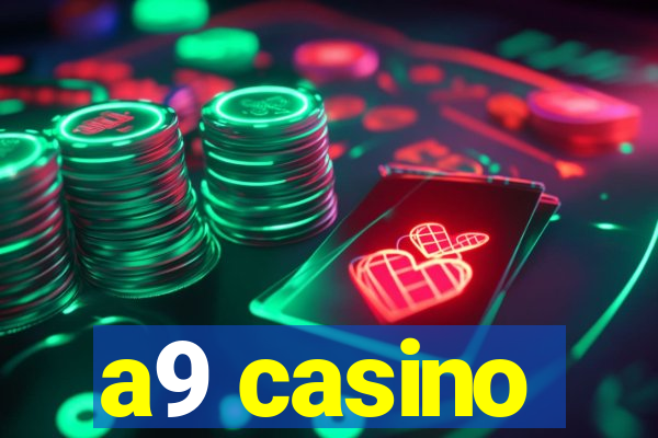 a9 casino