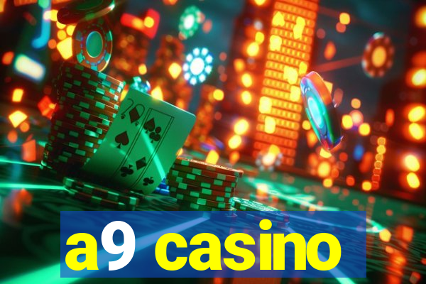 a9 casino