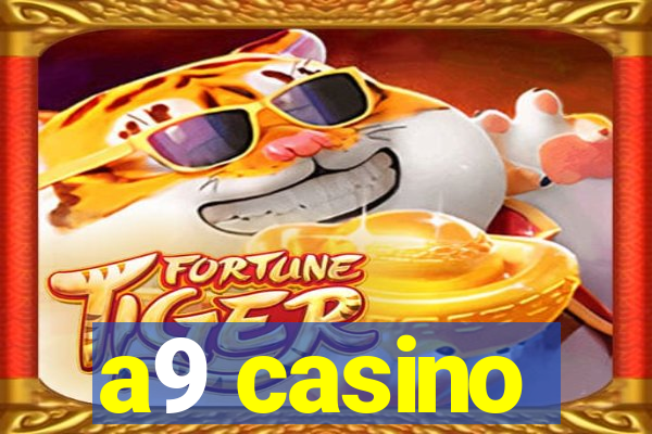 a9 casino