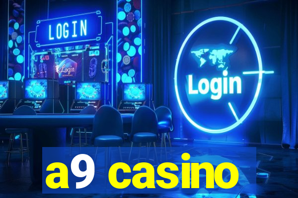 a9 casino